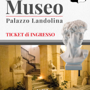 Biglietto Ingresso Palazzo Landolina Noto | Museo e Storia Barocca